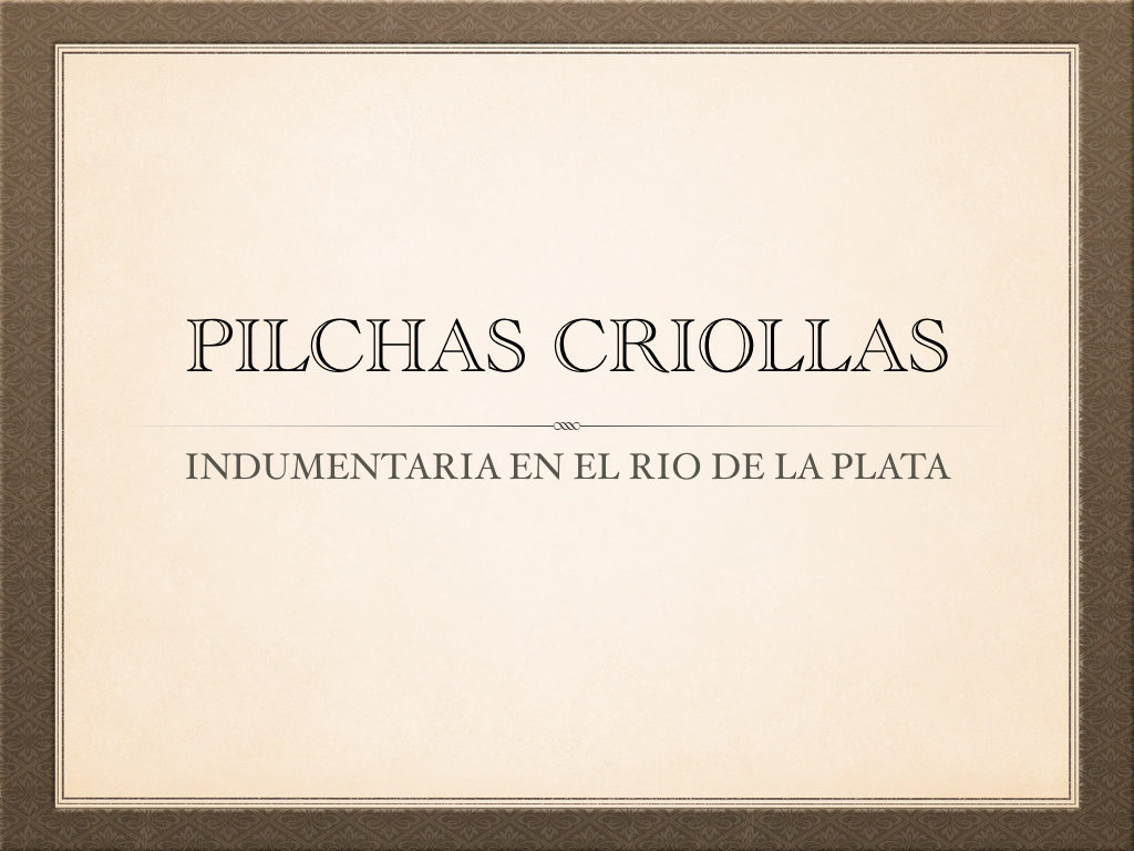 PILCHAS_CRIOLLAS_ESPAÑOL_2016.001